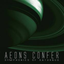 Aeons Confer : Symphonies of Saturnus